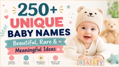 Smiling baby with the title 250+ unique baby names featuring beautiful, rare, and meaningful naming ideas.