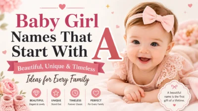 Baby girl names that start with A featured on a pink banner with a smiling baby and beautiful, unique, timeless name ideas.