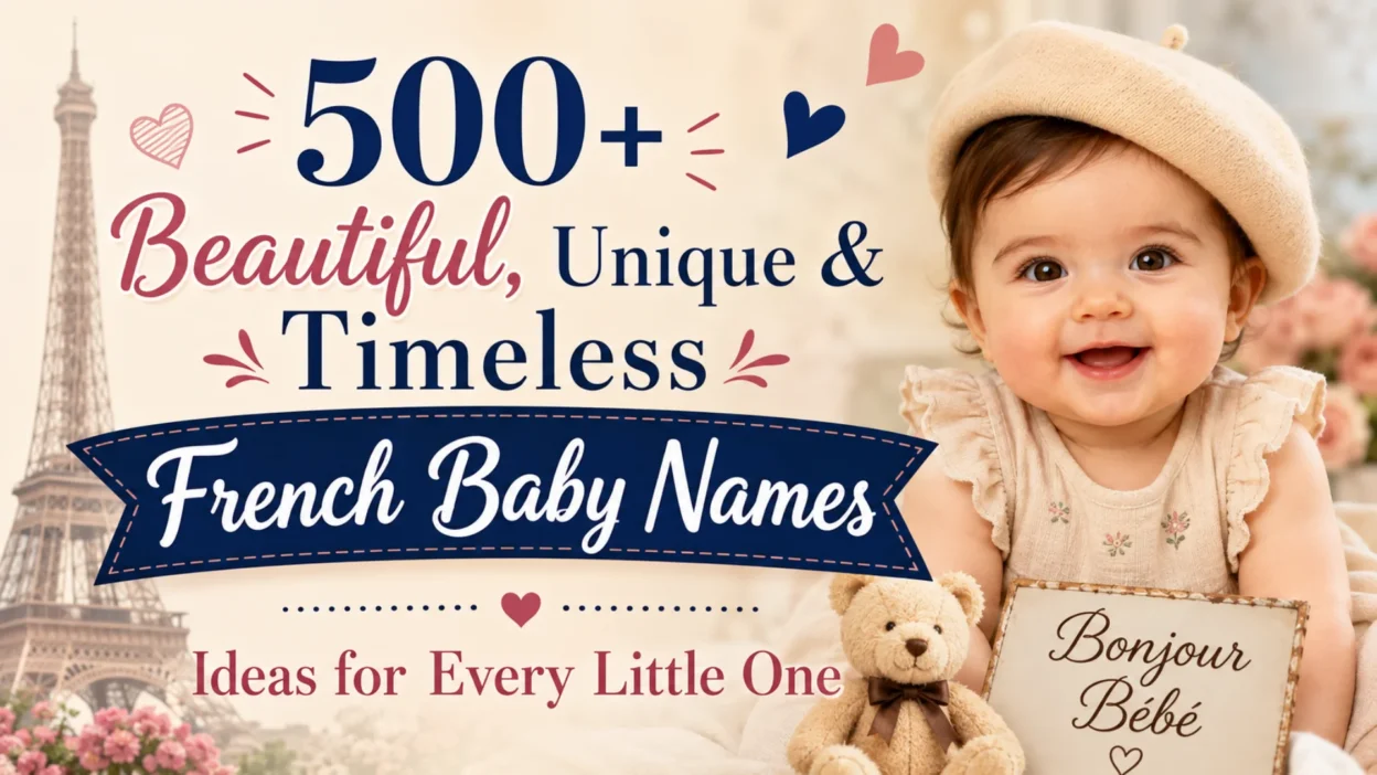 500+ beautiful French baby names with a smiling baby, Eiffel Tower, and elegant Paris-inspired design.