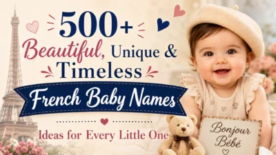 500+ beautiful French baby names with a smiling baby, Eiffel Tower, and elegant Paris-inspired design.