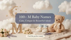 A soft nursery-themed banner with a large wooden letter M, teddy bear, baby shoes, roses, lavender, fluffy clouds, stars, and a crescent moon. The design reads “100+ M Baby Names,” “Cute, Unique & Beautiful Ideas,” and “Find the perfect name!”